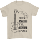 Guitar When Words Fail Music Speaks Mens T-Shirt 100% Cotton Sand