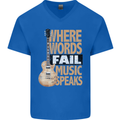 Guitar Words Fail Music Speaks Guitarist Mens V-Neck Cotton T-Shirt Royal Blue