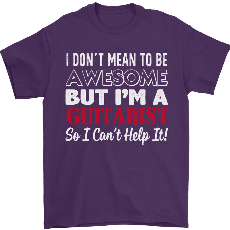 Guitarist I Don't Mean to Be Awesome Guitar Mens T-Shirt Cotton Gildan Purple