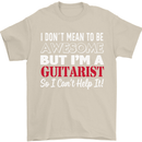 Guitarist I Don't Mean to Be Awesome Guitar Mens T-Shirt Cotton Gildan Sand