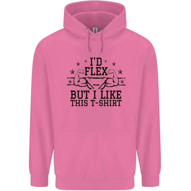 Gym I'd Flex but I Like This Funny Mens 80% Cotton Hoodie Azelea
