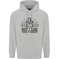 Gym I'd Flex but I Like This Funny Mens 80% Cotton Hoodie Sports Grey
