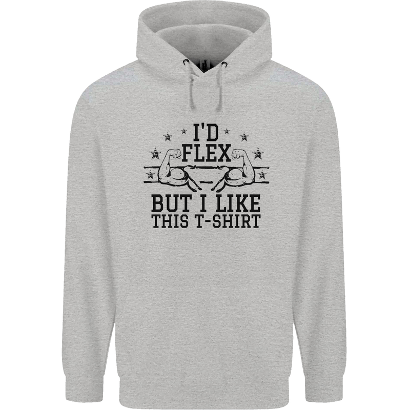 Gym I'd Flex but I Like This Funny Mens 80% Cotton Hoodie Sports Grey