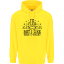 Gym I'd Flex but I Like This Funny Mens 80% Cotton Hoodie Yellow