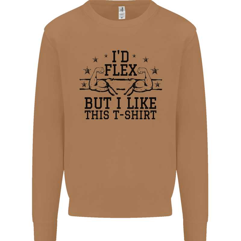 Gym I'd Flex but I Like This Funny Mens Sweatshirt Jumper Caramel Latte