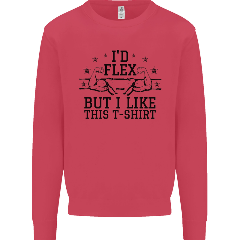 Gym I'd Flex but I Like This Funny Mens Sweatshirt Jumper Heliconia