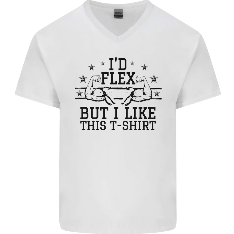 Gym I'd Flex but I Like This Funny Mens V-Neck Cotton T-Shirt White