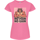 Gym Tiger No Pain No Gain Training Top Womens Petite Cut T-Shirt Azalea