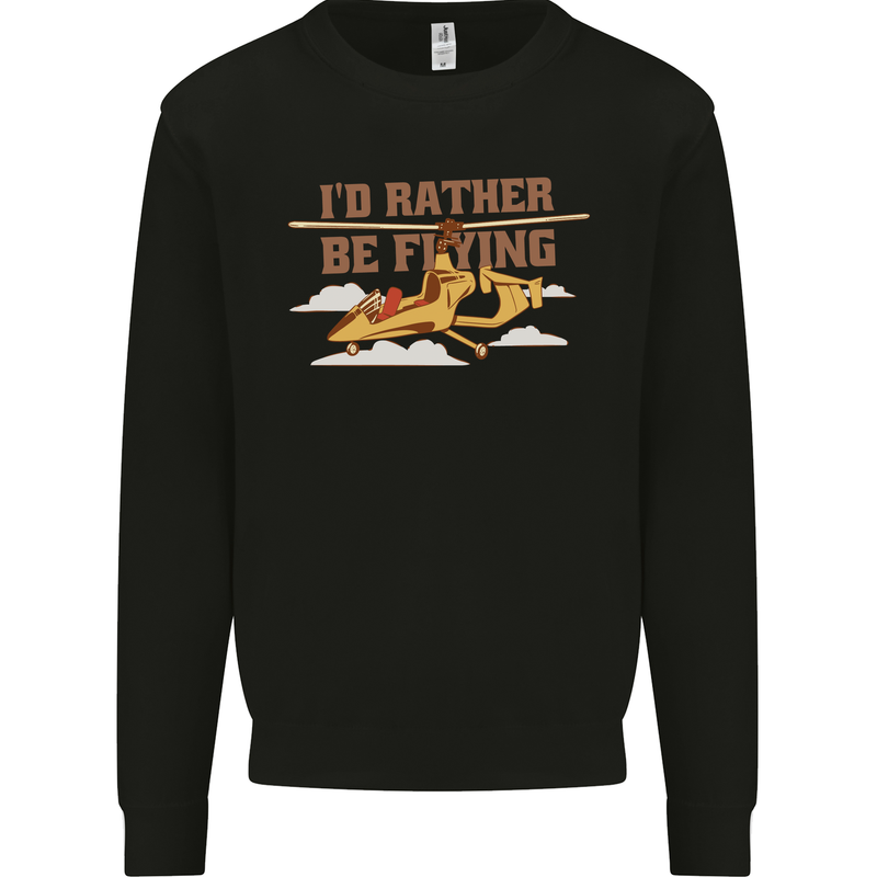 Gyrocopter Rather Be Flying Kids Sweatshirt Jumper Black