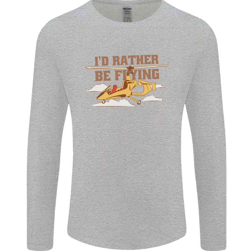 Gyrocopter Rather Be Flying Mens Long Sleeve T-Shirt Sports Grey