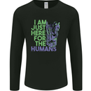 Halloween Zombie Just Here For the Humans Mens Long Sleeve T-Shirt Black
