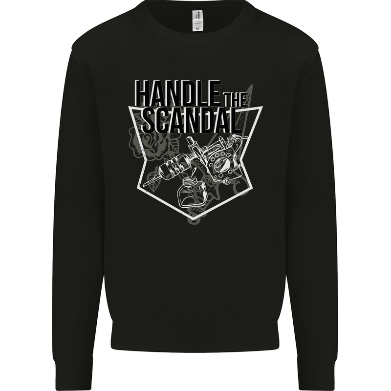 Handle the Scandal Tattoo Artist Kids Sweatshirt Jumper Black