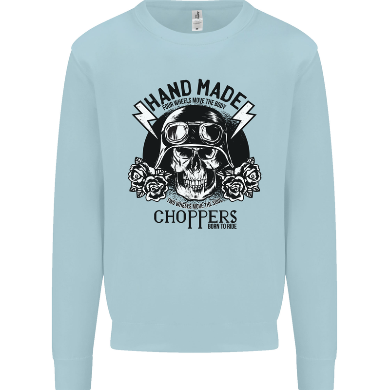 Handmade Choppers Biker Motorcycle Bike Mens Sweatshirt Jumper Light Blue