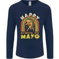 Happy Cinco De Mayo Day Mexico Mens Long Sleeve T-Shirt Navy Blue