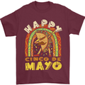Happy Cinco De Mayo Day Mexico Mens T-Shirt 100% Cotton Maroon
