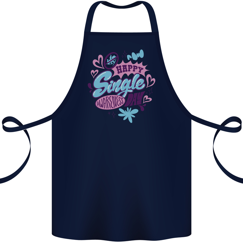 Happy Single Day Anti Valentines Romance Cotton Apron 100% Organic Navy Blue