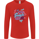 Happy Single Day Anti Valentines Romance Mens Long Sleeve T-Shirt Red
