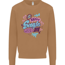 Happy Single Day Anti Valentines Romance Mens Sweatshirt Jumper Caramel Latte