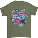 Happy Single Day Anti Valentines Romance Mens T-Shirt 100% Cotton Military Green