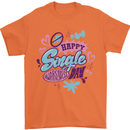 Happy Single Day Anti Valentines Romance Mens T-Shirt 100% Cotton Orange