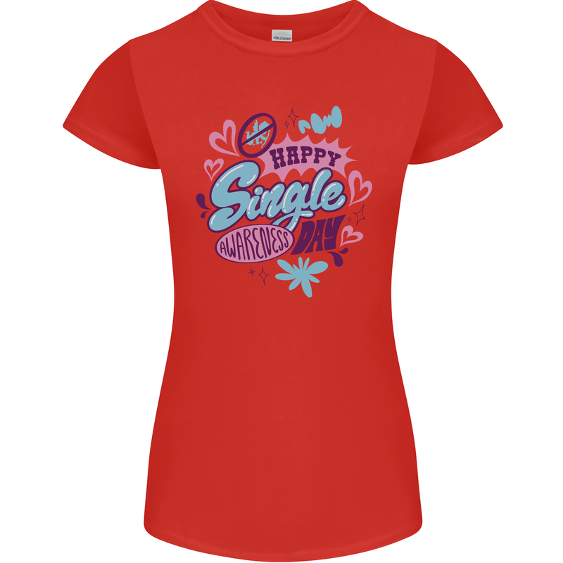 Happy Single Day Anti Valentines Romance Womens Petite Cut T-Shirt Red