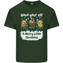 Have Your Elf a Merry Little Christmas Mens Cotton T-Shirt Tee Top Forest Green