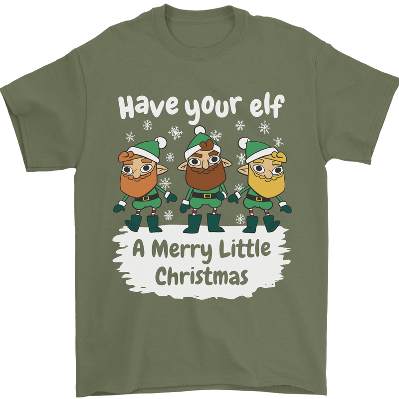 Have Your Elf a Merry Little Christmas Mens T-Shirt Cotton Gildan Military Green