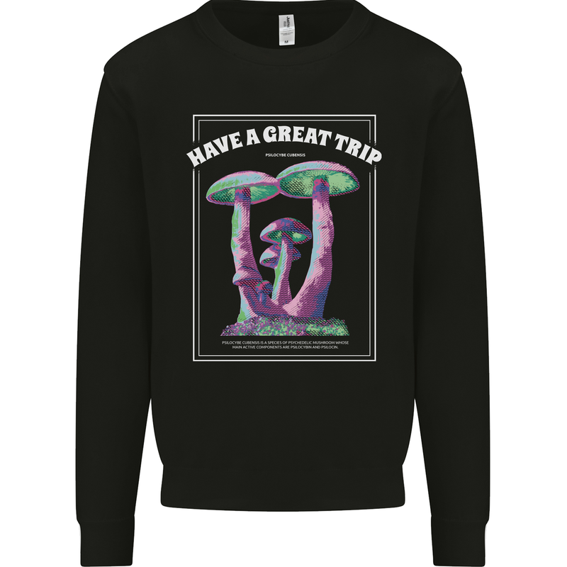 Have a Great Trip Magic Mushrooms LSD Hippy Kids Sweatshirt Jumper Black