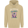 Have a Great Trip Magic Mushrooms LSD Hippy Mens 80% Cotton Hoodie Sand