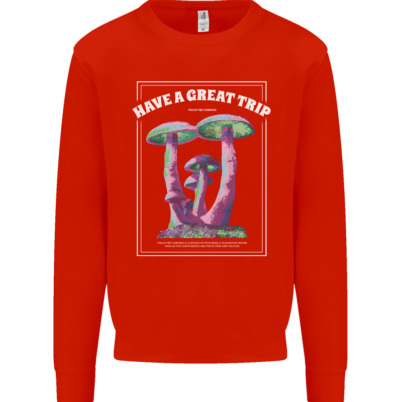 Have a Great Trip Magic Mushrooms LSD Hippy Mens Sweatshirt Jumper Bright Red