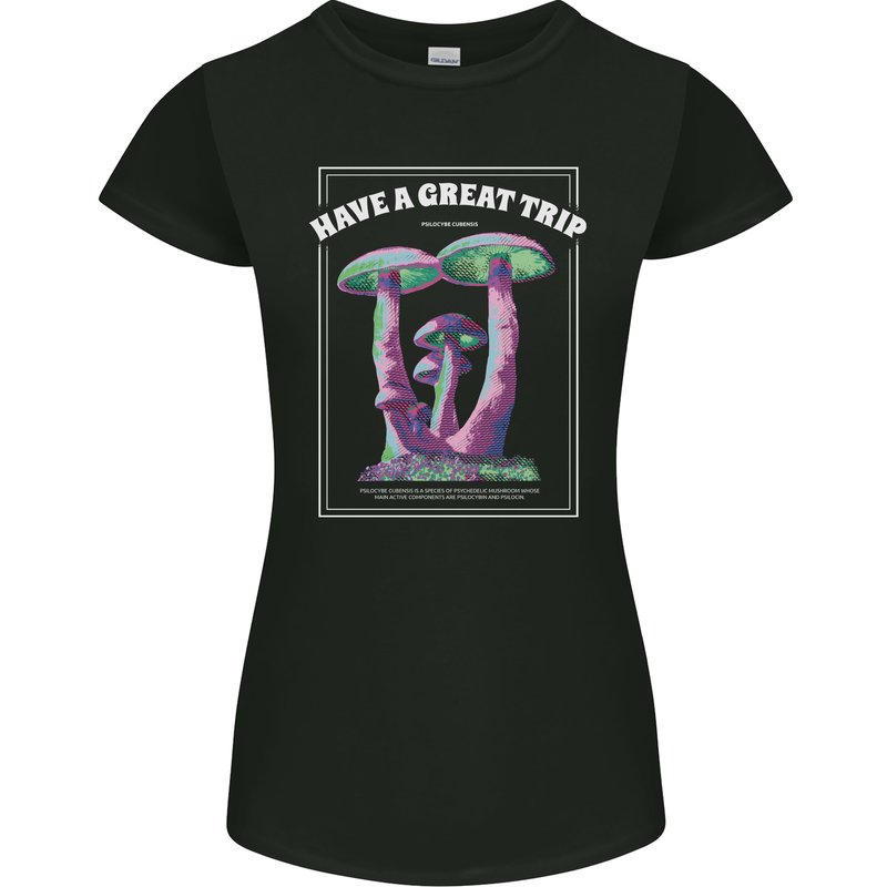 Have a Great Trip Magic Mushrooms LSD Hippy Womens Petite Cut T-Shirt Black