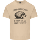 Hedgehogs Just Share the Hedge Funny Mens Cotton T-Shirt Tee Top Sand