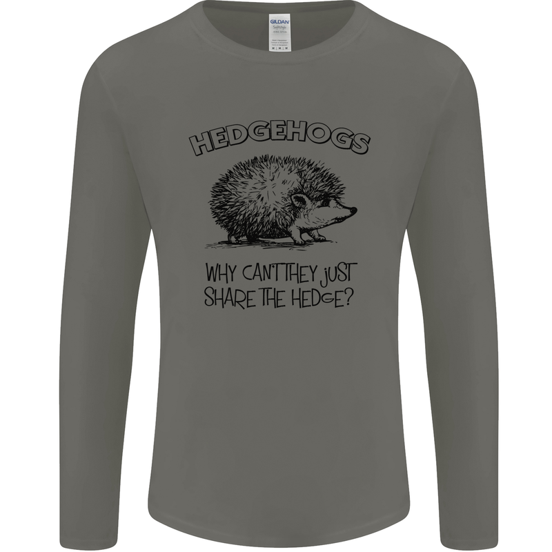 Hedgehogs Just Share the Hedge Funny Mens Long Sleeve T-Shirt Charcoal