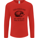 Hedgehogs Just Share the Hedge Funny Mens Long Sleeve T-Shirt Red