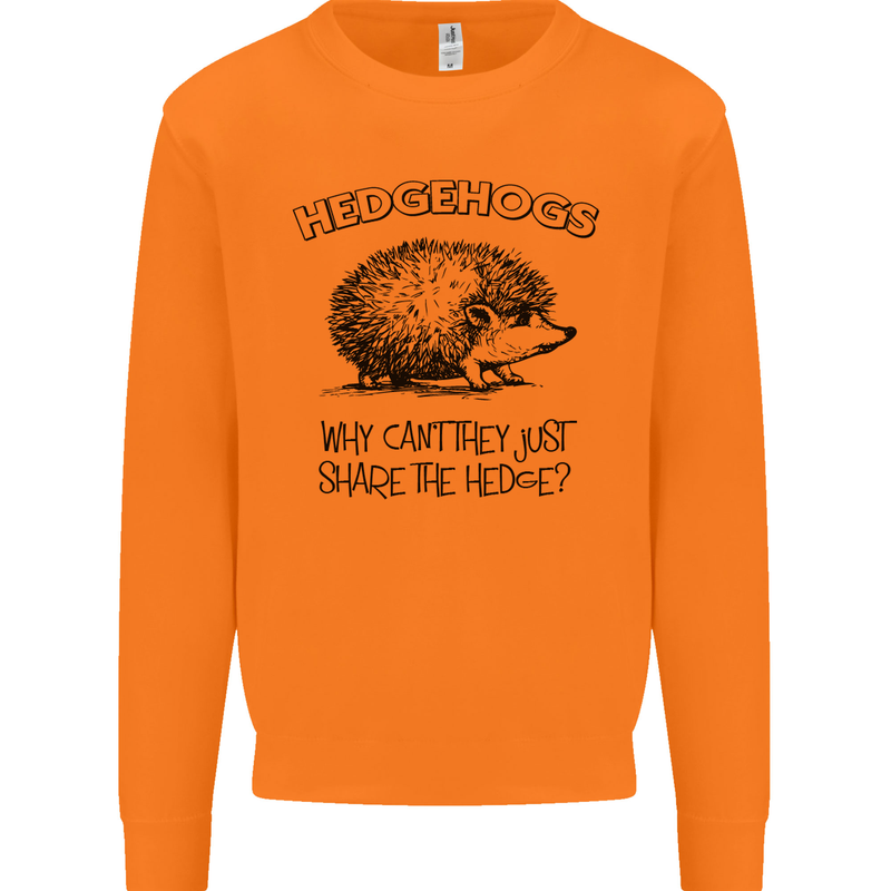 Hedgehogs Just Share the Hedge Funny Mens Sweatshirt Jumper Orange