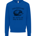 Hedgehogs Just Share the Hedge Funny Mens Sweatshirt Jumper Royal Blue