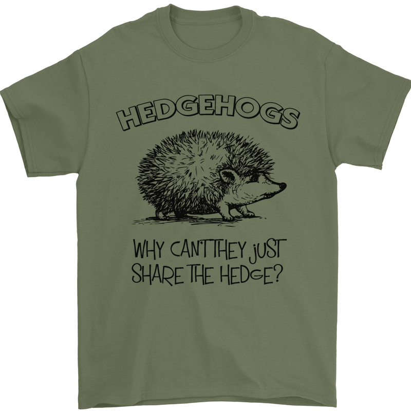Hedgehogs Just Share the Hedge Funny Mens T-Shirt Cotton Gildan Military Green