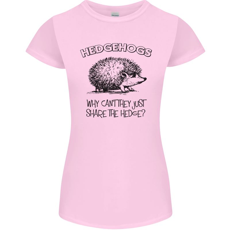 Hedgehogs Just Share the Hedge Funny Womens Petite Cut T-Shirt Light Pink