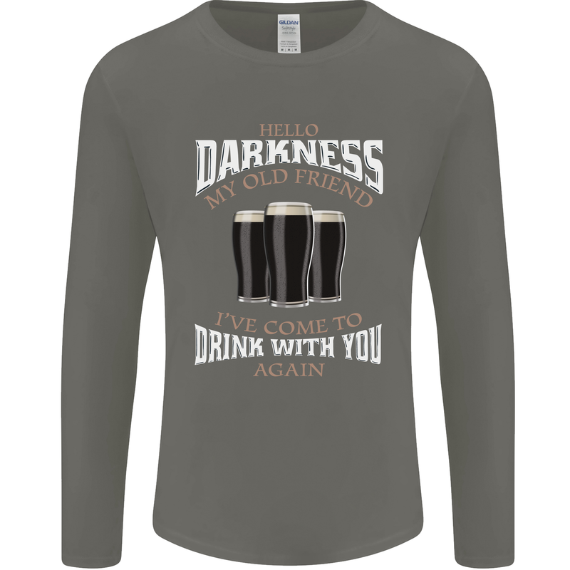 Hello Darkness My Old Friend Funny Guiness Mens Long Sleeve T-Shirt Charcoal