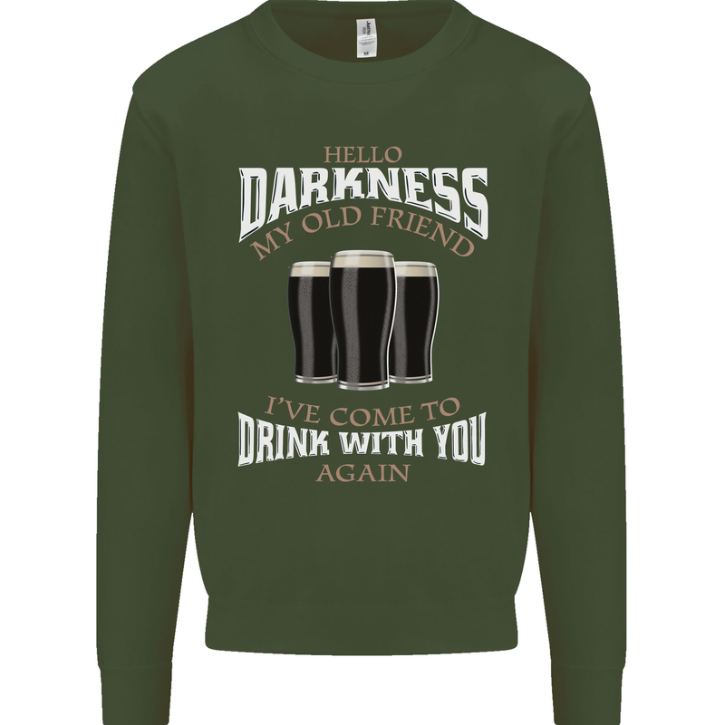 Hello Darkness My Old Friend Funny Guiness Mens Sweatshirt Jumper Forest Green