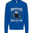 Hello Darkness My Old Friend Funny Guiness Mens Sweatshirt Jumper Royal Blue