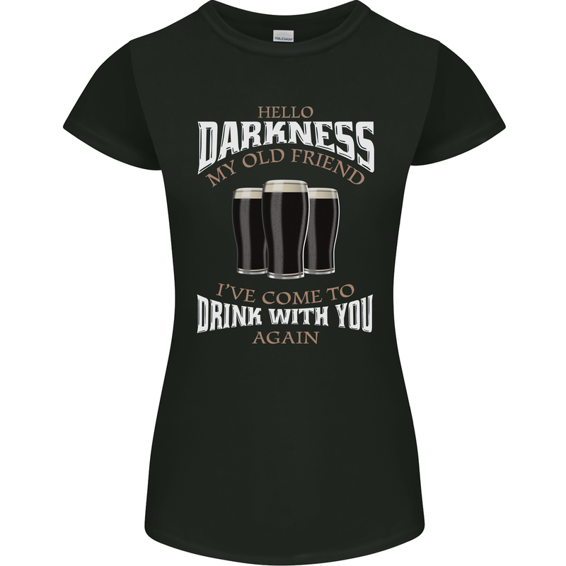 Hello Darkness My Old Friend Funny Guiness Womens Petite Cut T-Shirt Black