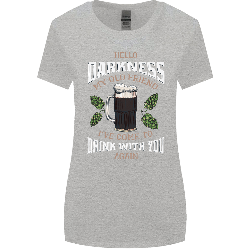 Hello Darkness My Old Friend Funny Guiness Womens Wider Cut T-Shirt Sports Grey