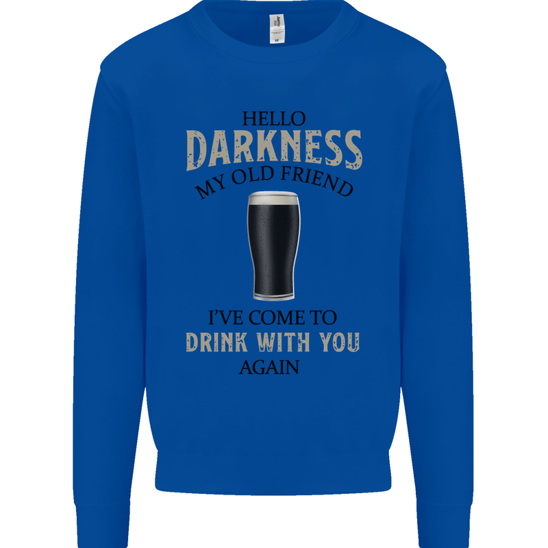 Hellow Darkness My Old Friend Funny Alcohol Kids Sweatshirt Jumper Royal Blue