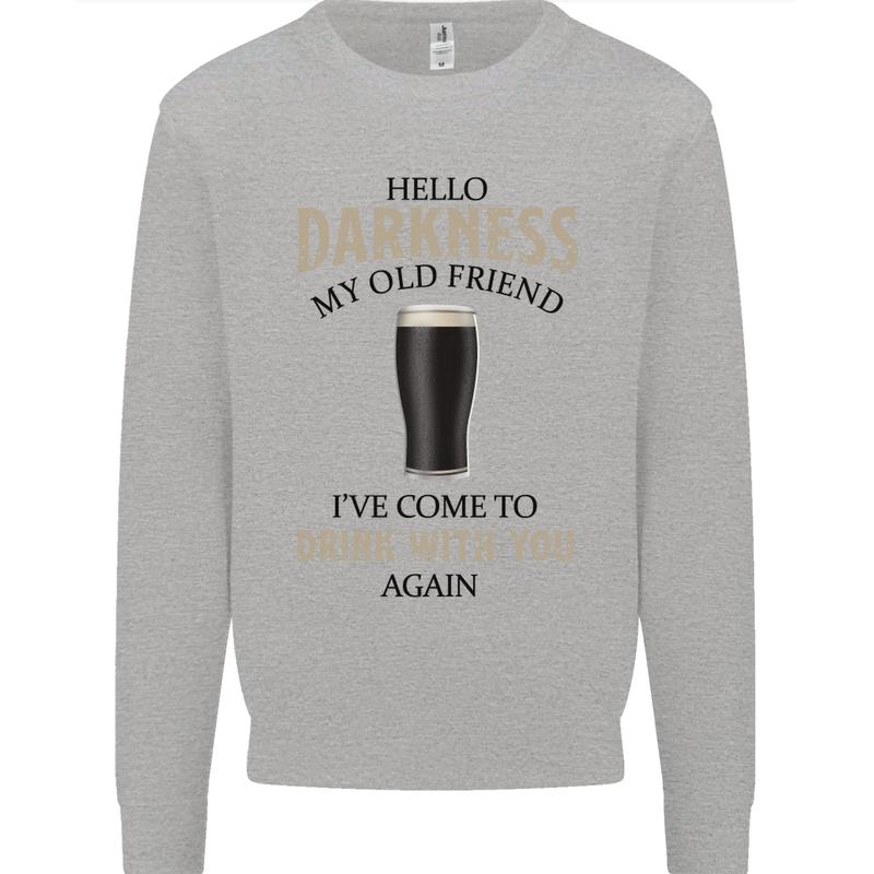 Hellow Darkness My Old Friend Funny Alcohol Kids Sweatshirt Jumper Sports Grey