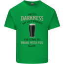 Hellow Darkness My Old Friend Funny Alcohol Kids T-Shirt Childrens Irish Green