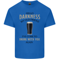 Hellow Darkness My Old Friend Funny Alcohol Kids T-Shirt Childrens Royal Blue