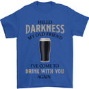 Hellow Darkness My Old Friend Funny Alcohol Mens T-Shirt Cotton Gildan Royal Blue
