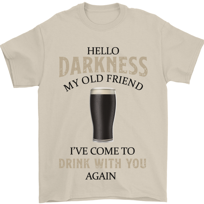 Hellow Darkness My Old Friend Funny Alcohol Mens T-Shirt Cotton Gildan Sand