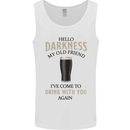 Hellow Darkness My Old Friend Funny Alcohol Mens Vest Tank Top White